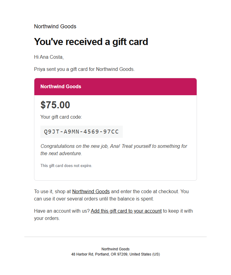 The gift card email: who it's from, a card in the design's colour with the amount, code and message, how to use it, and a link to add it to an account