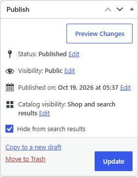 Hide any product, page or post from search results in its Publish box.